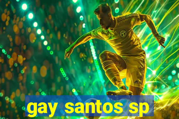 gay santos sp